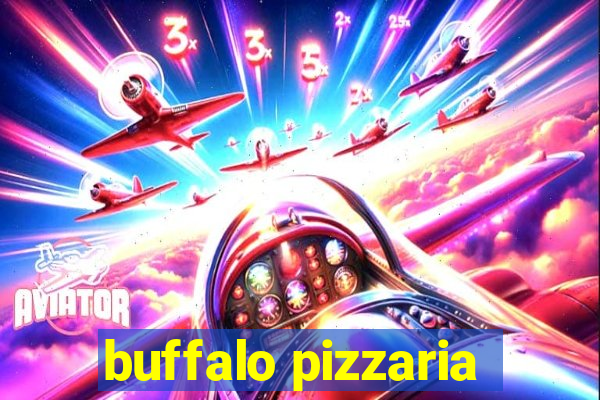 buffalo pizzaria